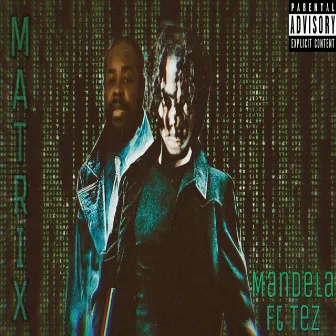 Matrix by Mandela