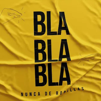 Bla Bla Bla by N.D.R.