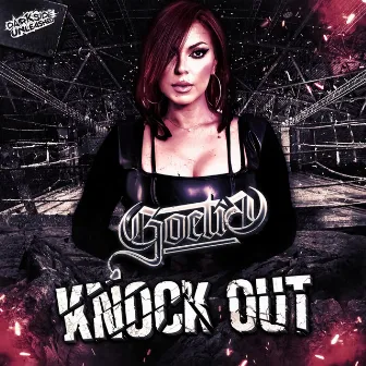 Knock Out by Goetia