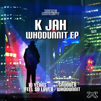 Whodunnit EP by K Jah