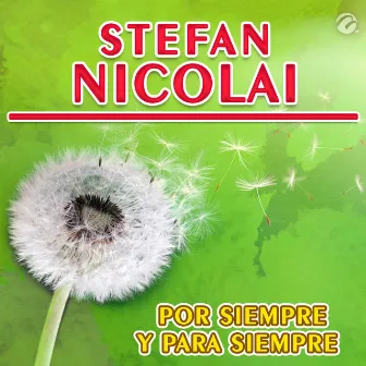 Por Siempre y para Siempre by Stefan Nicolaï