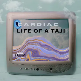 Life of a Taji by Cardiac