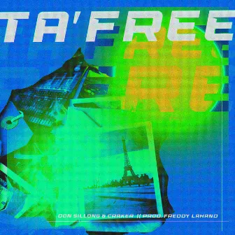 Ta' Free by Craker