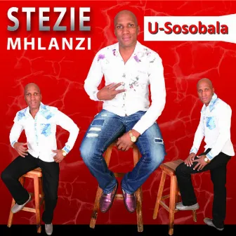 U-Sosobala by Stezie