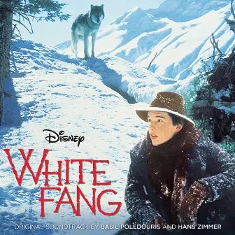 White Fang (Original Soundtrack) by Basil Poledouris