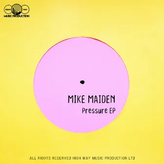 Pressure EP by Mike Maiden