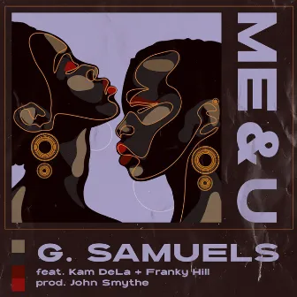 Me & U by G. Samuels