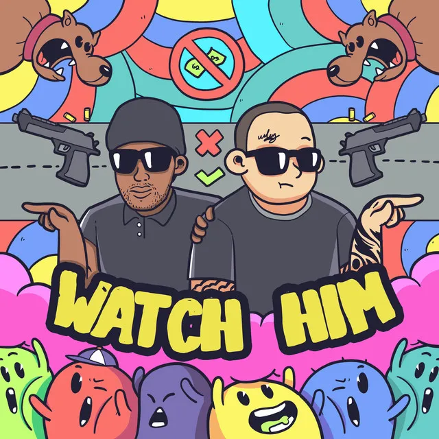 Watch Him (feat. Don Darkness)