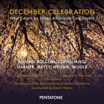 December Celebration: New Carols by Seven American Composers by Dawn Harms