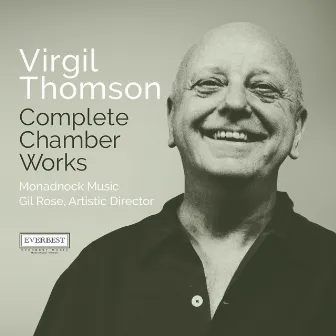 Thomson: Complete Chamber Works by Virgil Thomson