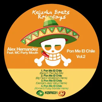 Pon Me el Chile, Vol. 2 by Alex Hernandez