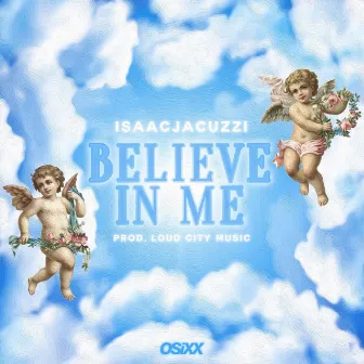 Believe In Me by Isaacjacuzzi