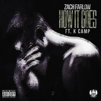 How It Goes (Remix) [feat. K Camp] by Zach Farlow