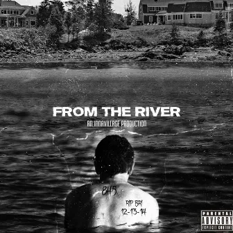 From the River by KoZy