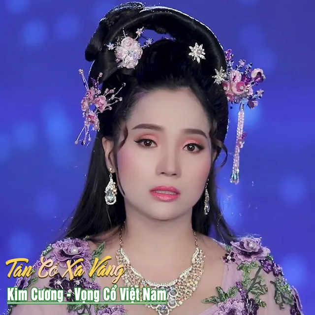 Tân Cổ Xa Vắng