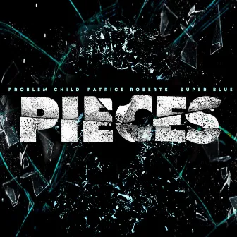 Pieces by Super Blue