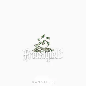 FREESTYLE13 by RANDALL13