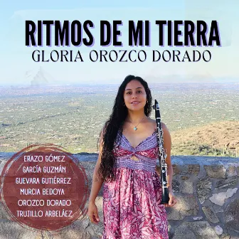 Ritmos de mi Tierra by Gloria Orozco Dorado