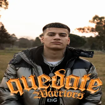 Quedate by Warriors