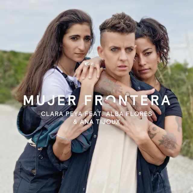 Mujer frontera (feat. Alba Flores & Ana Tijoux)