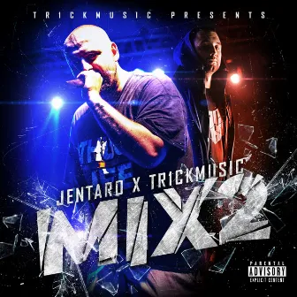 Jentaro x Tr1ckmusic Mix Vol.2 by Tr1ckmusic