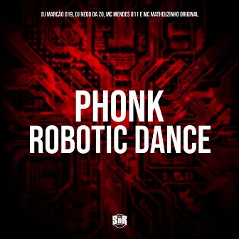 Phonk Robotic Dance by Mc Mendes 011