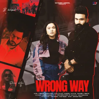 Wrong Way by Raman Khan