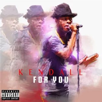 For You by Kendall