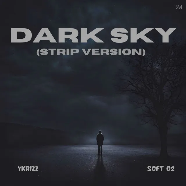 Dark Sky - Strip Version