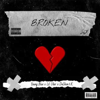 Broken by DeShon 1K