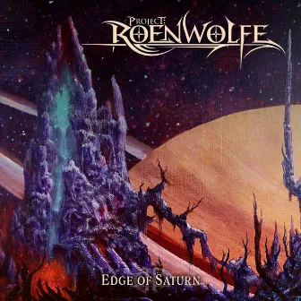 Edge of Saturn by Project Roenwolfe