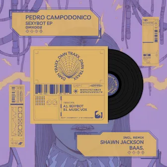 SexyBot EP by Pedro Campodonico