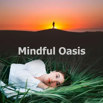 Mindful Oasis by Therapy Classic