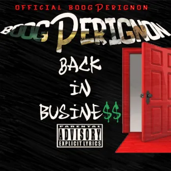 Back in Buisness by Boog Perignon