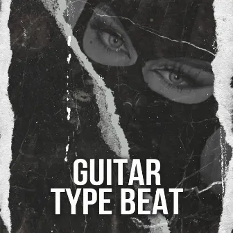 Guitar Type Beat by Instrumental Hip Hop Beats Gang