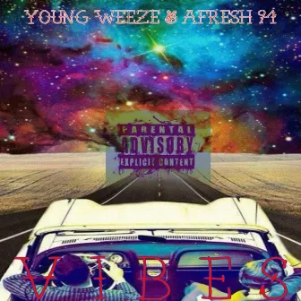 Vibes by Young Weeze