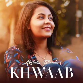 Khwaab by Akshara Tatiwala