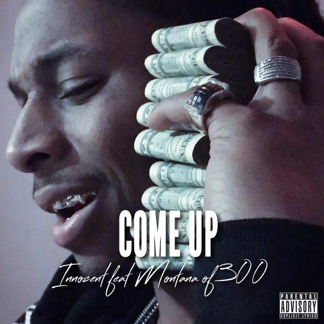 Come up (feat. Montana of 300)