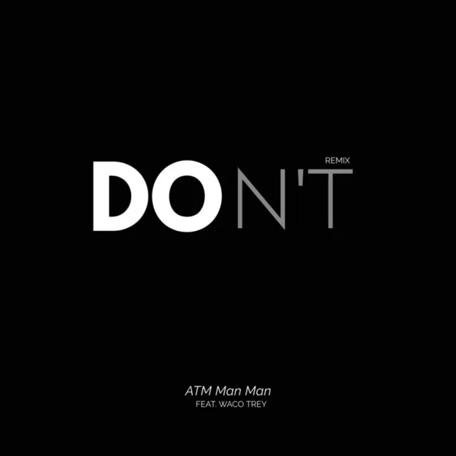 Don't (Remix)