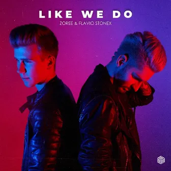 Like We Do by Flavio Stonex