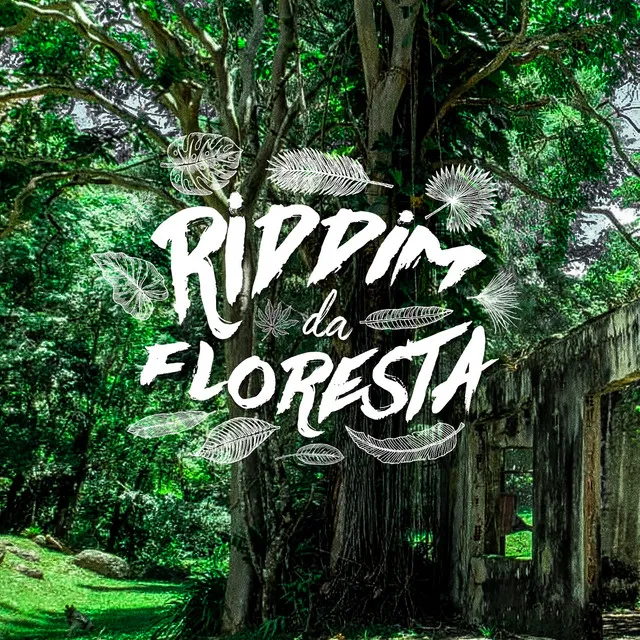 Riddim da Floresta