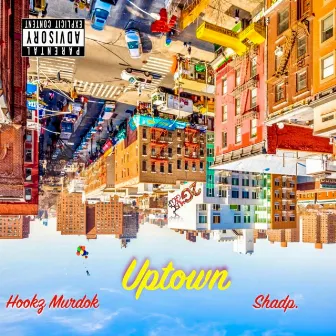 Uptown by Hookz Murdock