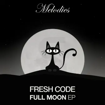 Full Moon EP by Fresh Code