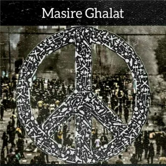 Masire Ghalat by Alis