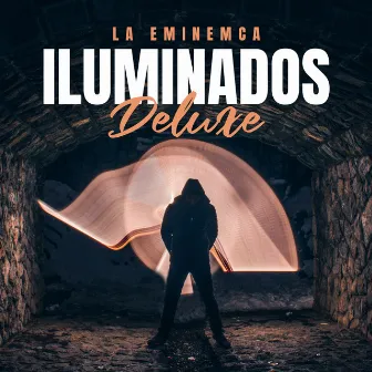 Iluminados (Deluxe) by La EmineMCa