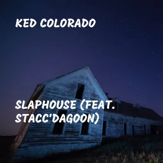 SlapHouse by KED COLORADO