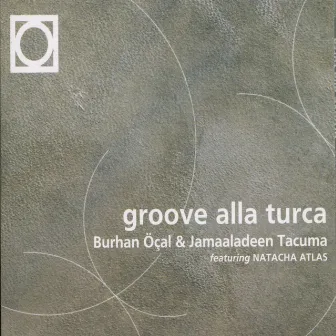 Groove Alla Turca by Jamaaladeen Tacuma