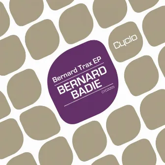 Bernard Trax by Bernard Badie