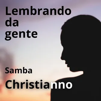 Lembrando da Gente by Christiano