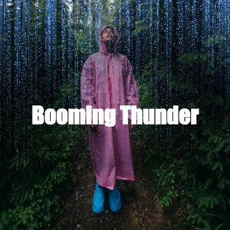 Booming Thunder by Thunder Sounds